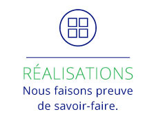 Ralisations Nous faisons preuve de savoir-faire.